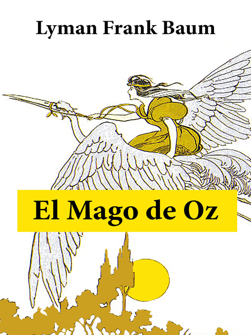 Title details for El maravilloso mago de Oz by Lyman Frank Baum - Wait list